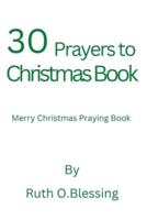 30 Prayers to Christmas Book