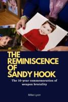 The Reminiscence of Sandy Hook