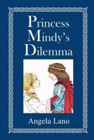 Princess Mindy's Dilemma