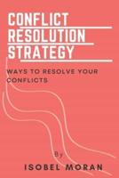 Conflict Resolution Strategy