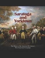 Saratoga and Yorktown