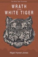 Wrath of the White Tiger