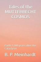 Tales of the MUTTERRECHT COSMOS