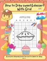 How to Draw Sweet & Dessert With Grid