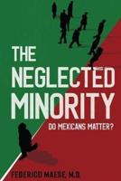 The Neglected Minority