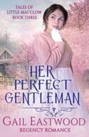Her Perfect Gentleman, Regency Romance