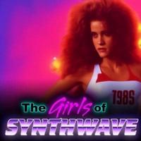 The Girls Of Synthwave
