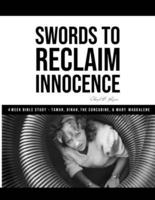 Swords to Reclaim Innocence