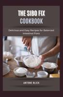 The SIBO Fix Cookbook