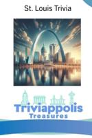 Triviappolis Treasures - St. Louis