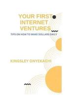Your First Internet Ventures