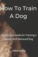 How To Train A Dog