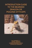 Introduction Guide to the Bearded Dragon or Pogona