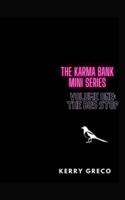 The Karma Bank Mini Mini Series