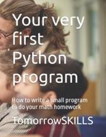 Your Very First Python Program