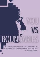 You Vs Boundaries