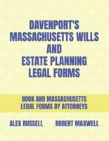 Davenport's Massachusetts Wills And Estate Planning Legal Forms