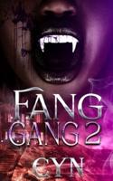 Fang Gang 2