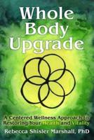 Whole Body Upgrade