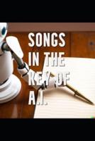 Songs in the Key of A.I.