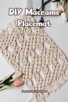 DIY Macrame Placemat