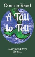 A Tail to Tell