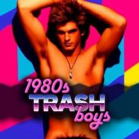 1980S Trash Boys