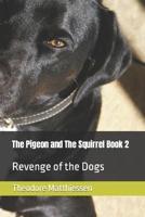 The Pigeon and The Squirrel Book 2