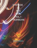 Mètode De Pais Basc Vol,1 Trombone