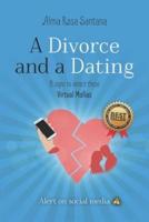 A Divorce And A Dating