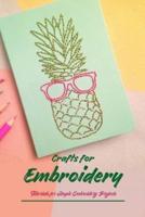 Crafts for Embroidery