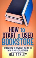 How to Start a Used Bookstore
