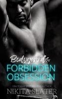 Bodyguard's Forbidden Obsession