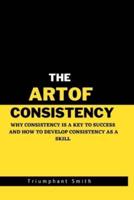 The Art of Consistency