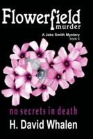 Flowerfield Murder