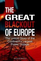 The Great Blackout of Europe