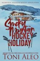 A Smoky Mountain Hockey Holiday