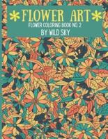 Flower Art Coloring Book (Book 2)