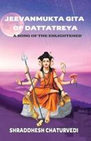 Jeevanmukta Gita of Dattatreya