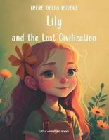 Lily and the Lost Civilization