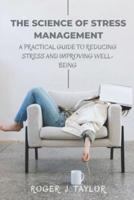 The Science of Stress Management