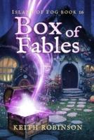 Box of Fables (Island of Fog, Book 16)
