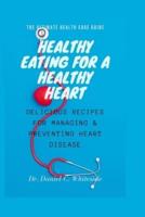 Healthy Eating for a Healthy Heart