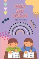Trace and Colour for 3+ Years Kids Fun and Learn