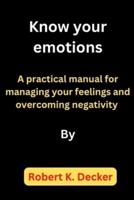 Know Your Emotions
