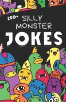 The Silly Monster Joke Book!