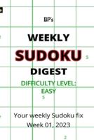 Bp's Weekly Sudoku Digest, Week 01, 2023 - Easy Difficulty
