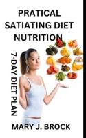 Pratical Satiating Diet Nutrition