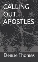 Calling Out Apostles