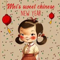 Mei's Sweet Chinese New Year
